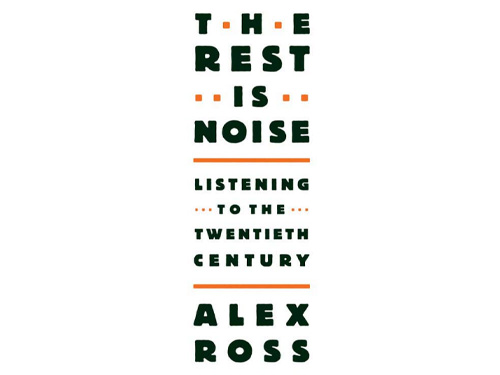 The Rest Is Noise
